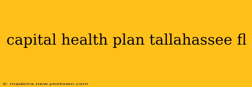 capital health plan tallahassee fl