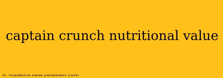 captain crunch nutritional value