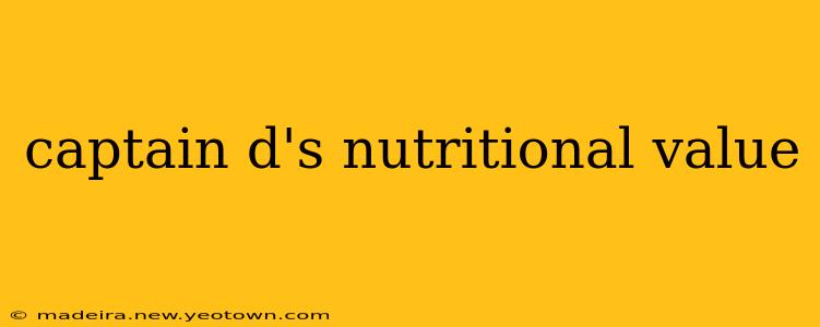 captain d's nutritional value