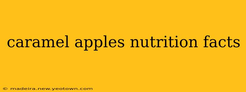 caramel apples nutrition facts