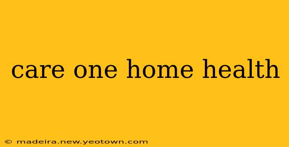 care one home health