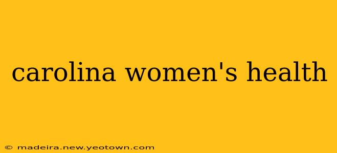carolina women's health