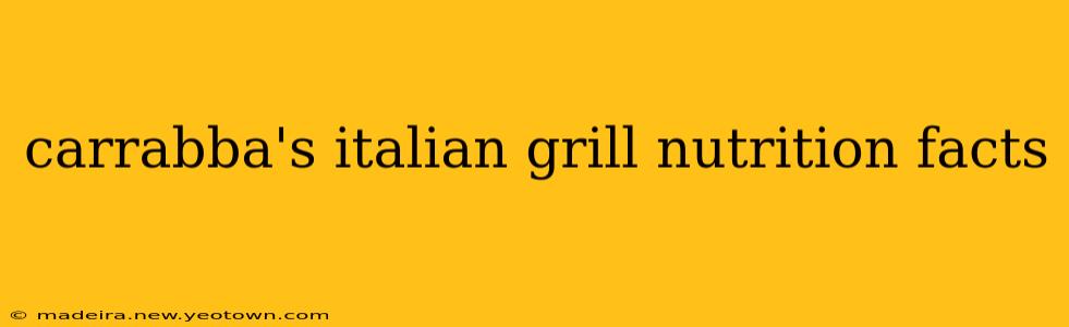 carrabba's italian grill nutrition facts