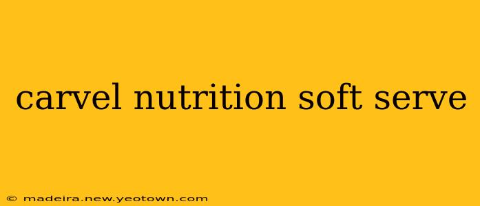 carvel nutrition soft serve