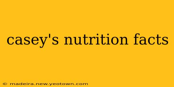 casey's nutrition facts