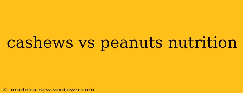 cashews vs peanuts nutrition
