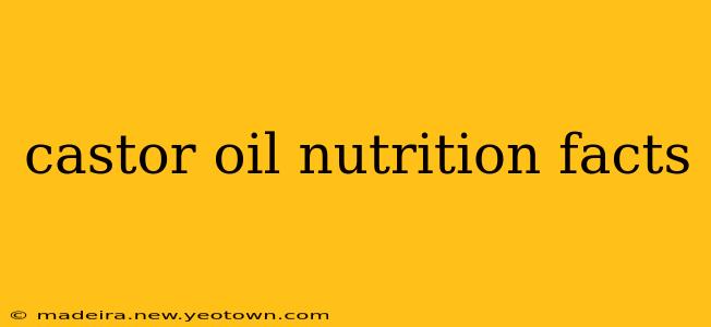 castor oil nutrition facts