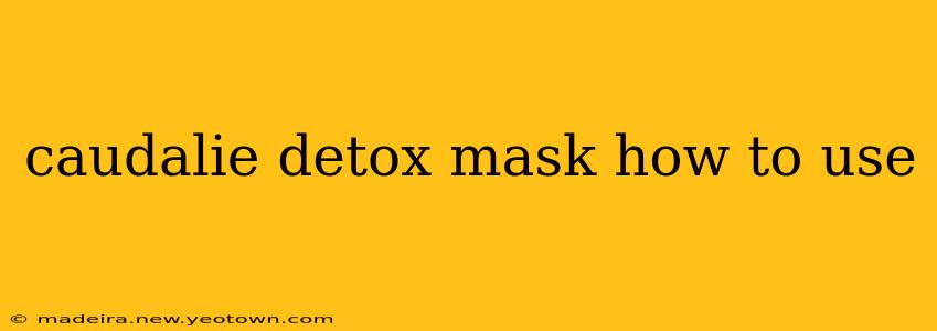 caudalie detox mask how to use