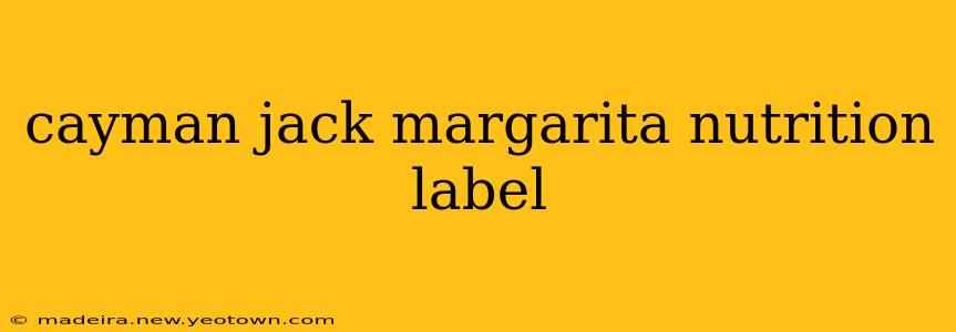 cayman jack margarita nutrition label