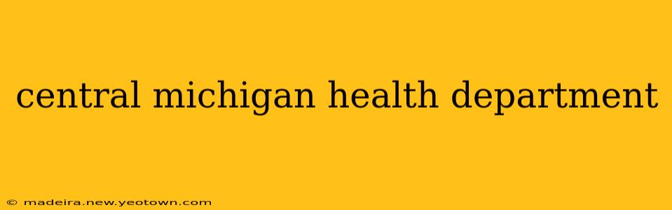 central michigan health department