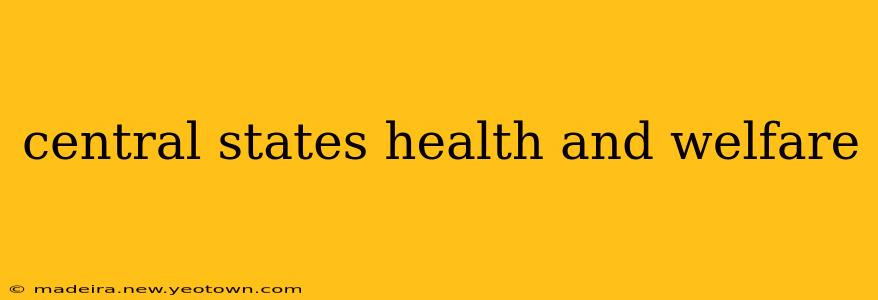 central states health and welfare