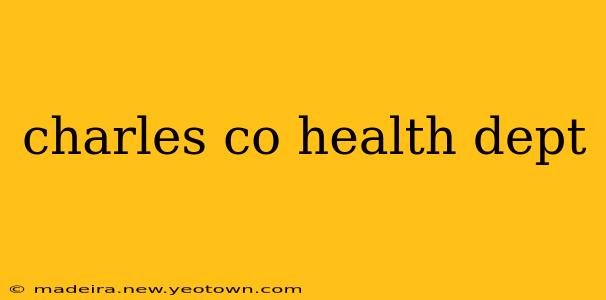 charles co health dept