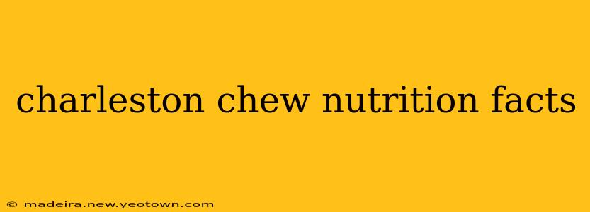 charleston chew nutrition facts