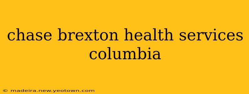 chase brexton health services columbia