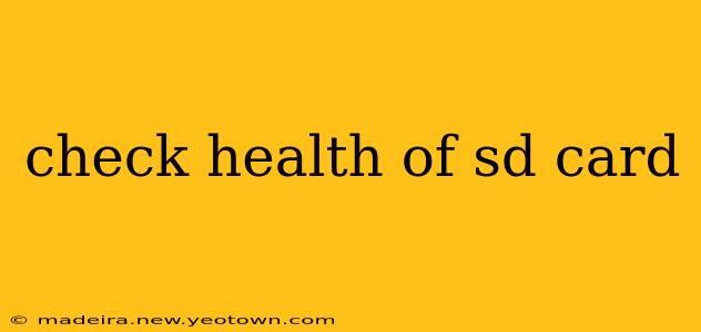check health of sd card