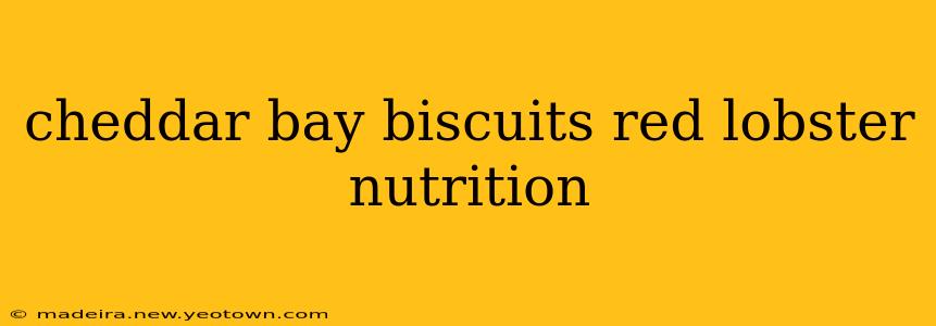 cheddar bay biscuits red lobster nutrition