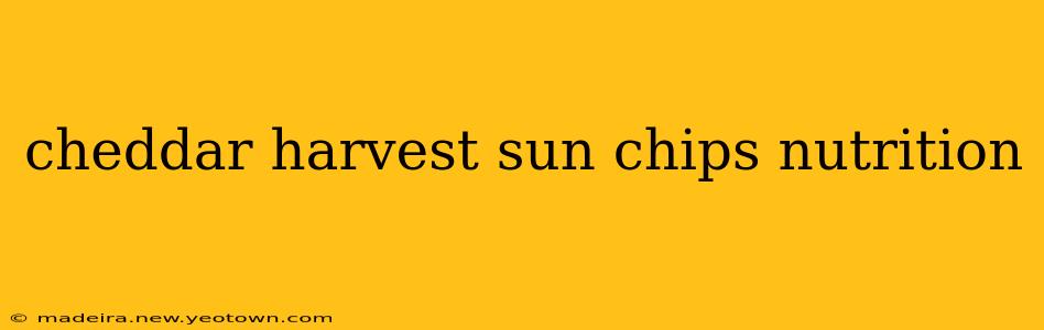 cheddar harvest sun chips nutrition