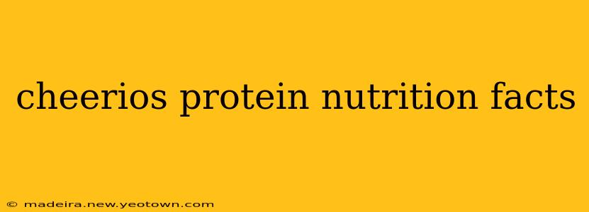 cheerios protein nutrition facts