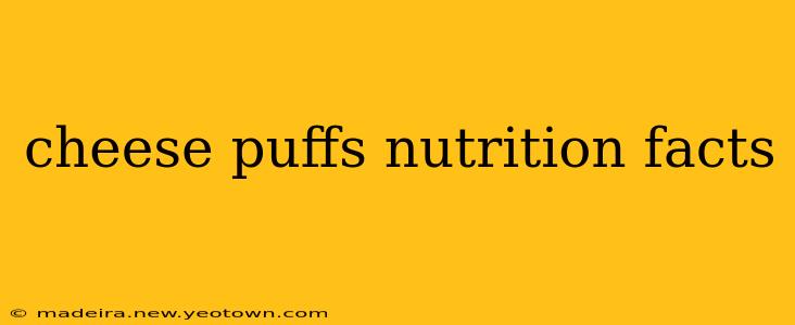 cheese puffs nutrition facts