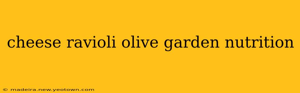 cheese ravioli olive garden nutrition