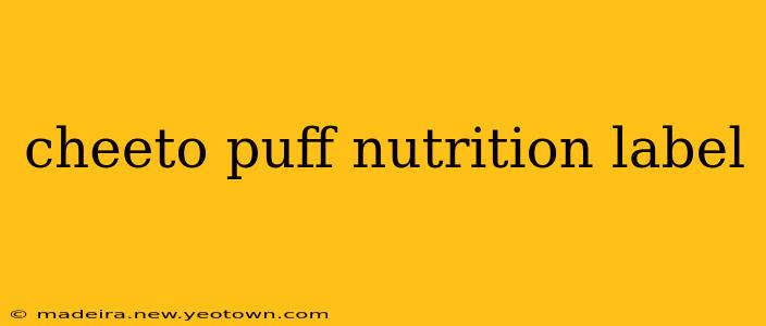 cheeto puff nutrition label