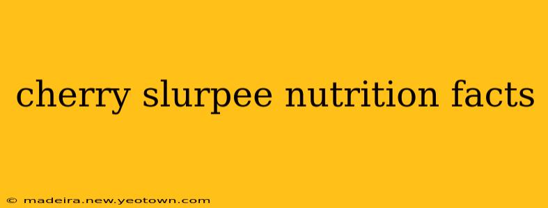 cherry slurpee nutrition facts