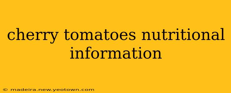 cherry tomatoes nutritional information