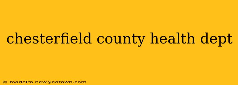 chesterfield county health dept