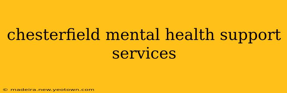 chesterfield mental health support services
