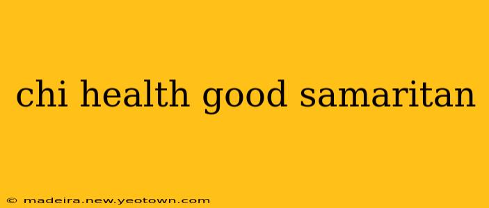 chi health good samaritan