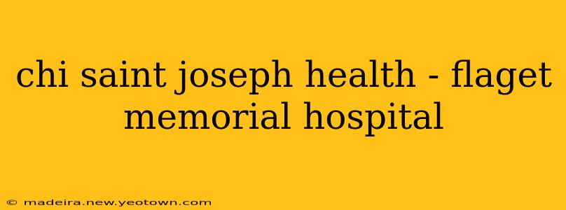 chi saint joseph health - flaget memorial hospital