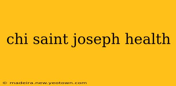 chi saint joseph health