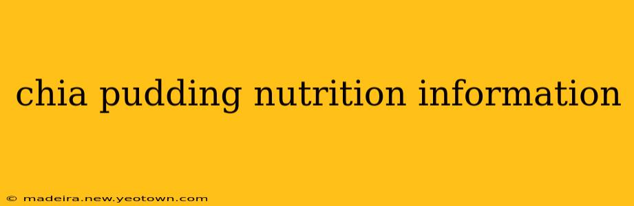 chia pudding nutrition information