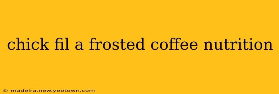 chick fil a frosted coffee nutrition