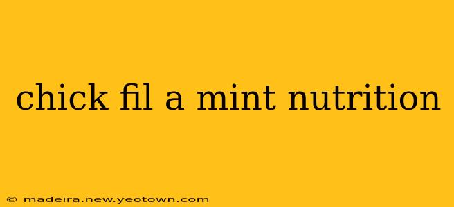 chick fil a mint nutrition