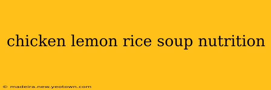 chicken lemon rice soup nutrition
