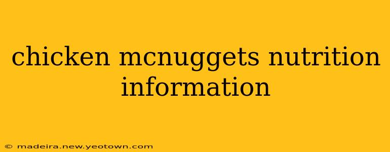 chicken mcnuggets nutrition information