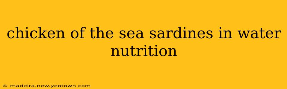 chicken of the sea sardines in water nutrition