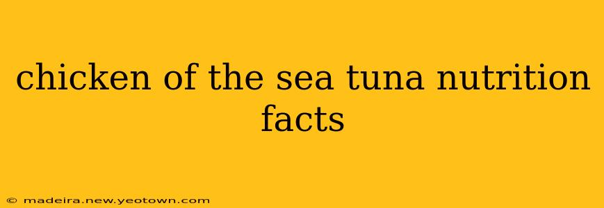 chicken of the sea tuna nutrition facts