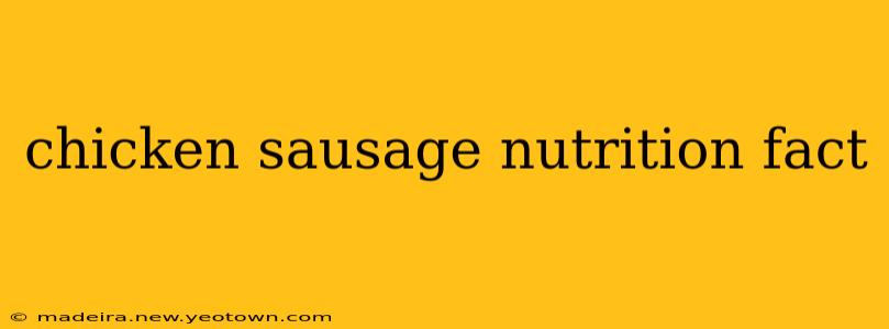 chicken sausage nutrition fact