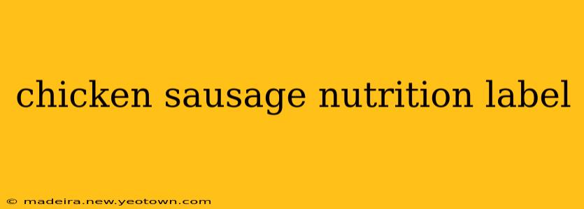 chicken sausage nutrition label