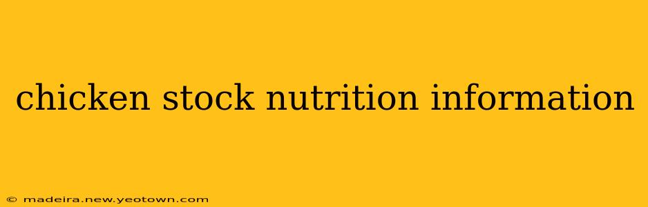 chicken stock nutrition information