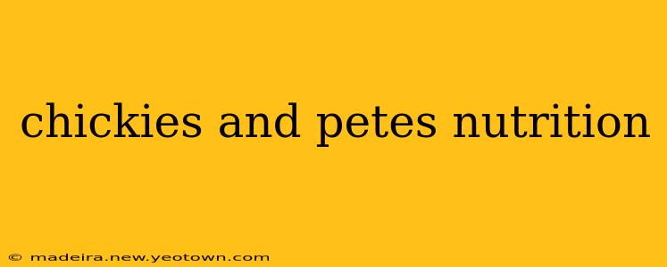 chickies and petes nutrition