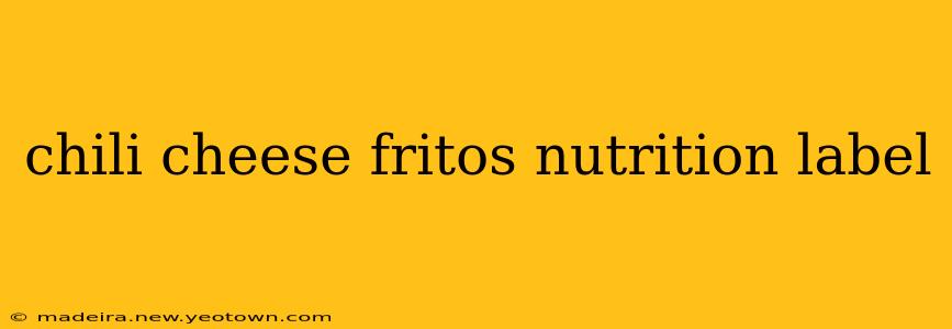 chili cheese fritos nutrition label
