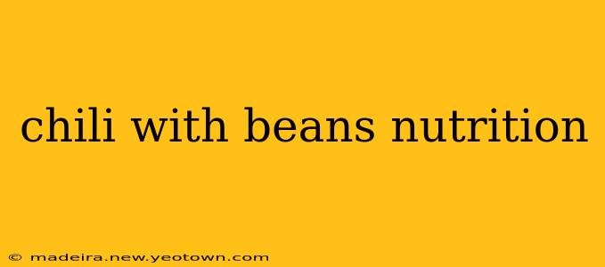chili with beans nutrition