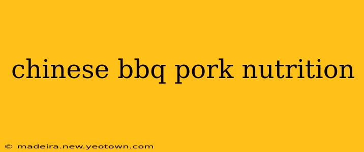 chinese bbq pork nutrition