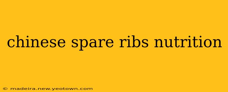 chinese spare ribs nutrition