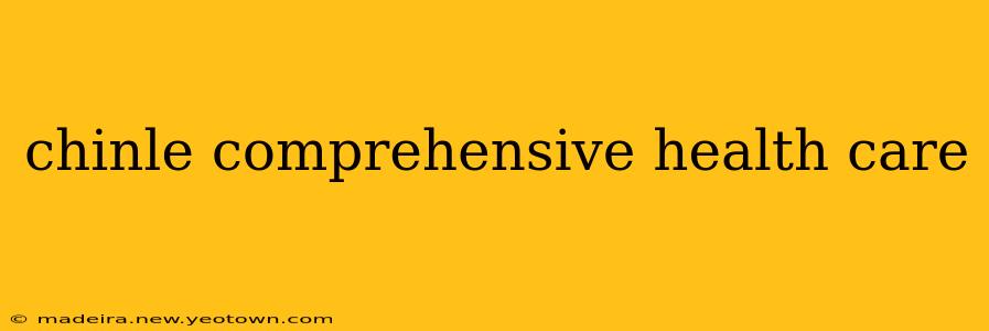 chinle comprehensive health care