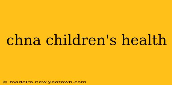 chna children's health