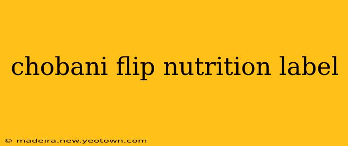 chobani flip nutrition label